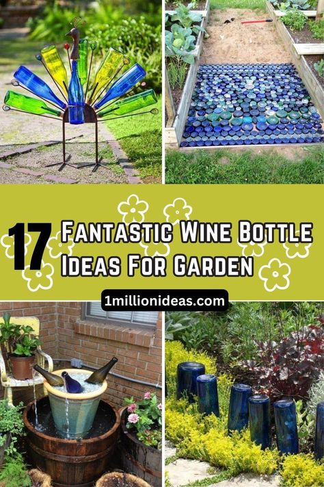 16 Fantastic Wine Bottle Ideas For Garden Wine Bottle Fence, Wine Bottle Ideas, Wine Bottle Torches, Wine Bottle Chimes, Glass Bottle Candles, Upcycled Wine Bottles, Recycled Garden Planters, Wine Bottle Trees, Wine Bottle Garden