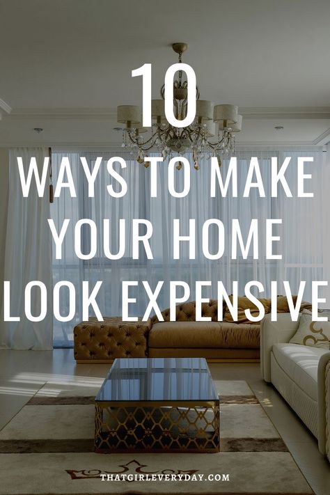 10 Ways to Make Your Home Look Expensive Make Your Home Look Expensive, Look Expensive, Curtain Hardware, Marble Wallpaper, How To Make Curtains, Making Room, Home Look, High Ceiling, Keep Up