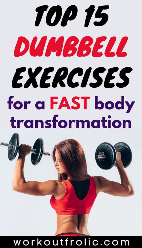 This is the ultimate list of the top 15 dumbbell exercises for beginners that will transform your body, improve your strength, and boost your confidence. Best Dumbbell Exercises, Dumbbell Exercises, Functional Workouts, Exercises For Beginners, Dumbell Workout, Weight Training Workouts, Strength Training Workouts, Hip Workout, Gym Workout Videos