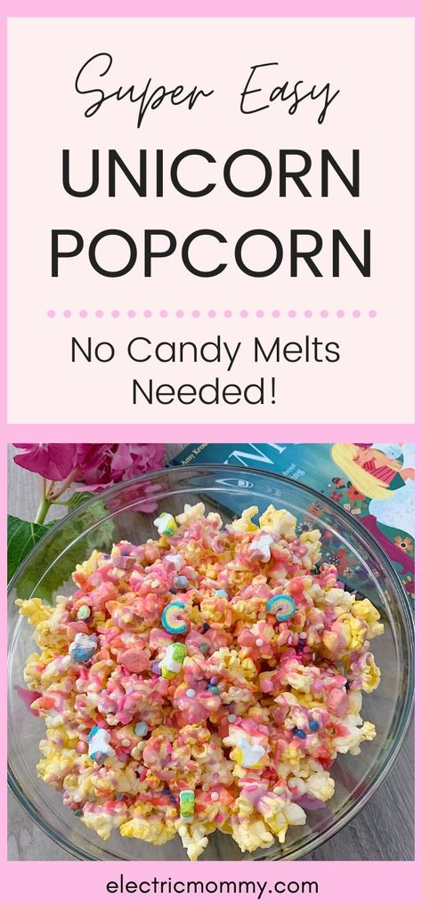 Unicorn Popcorn - Electric Mommy Blog Unicorn Popcorn Recipe, Unicorn Brunch Birthday Party, Unicorn Popcorn, Kid Friendly Smoothies, Unicorn Lunch, Birthday Popcorn, Unicorn Food, Unicorn Treats, Lucky Charms Marshmallows