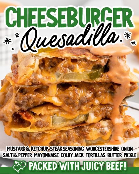 Black Stone Cheeseburger Quesadilla, Cheeseburger Quesadilla Recipe, Cheeseburger Quesadilla, Cheesy Quesadilla, American Burger, American Burgers, Quesadilla Recipe, Pickle Butter, Special Sauce