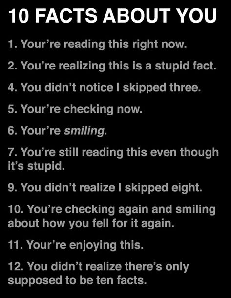 :-) 10 Facts About You, Mind Reading Tricks, What I Like About You, Short Funny Quotes, Funny Mind Tricks, Short Jokes, Text Jokes, Short Jokes Funny, Motiverende Quotes