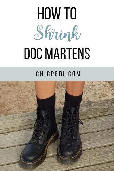 https://www.chicpedi.com/how-to-shrink-doc-martens/ How To Shrink Shoes, Doc Martens Boots, Shoes Hack, Dr Martens Shoes, Doc Martens, Shoe Style, Dr. Martens, Nice Shoes, Boots