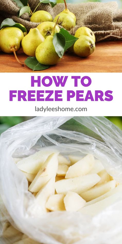 Learn how to freeze pears in just a few simple steps. Frozen pears are a great ingredient to have on hand for baked goods, jams, sauces, and more! How To Freeze Pears For Later Use, Freeze Pears How To, Can You Freeze Pears, Processing Pears, Freezing Pears How To, Ways To Preserve Pears, Freeze Pears, Preserving Pears, Freezing Pears