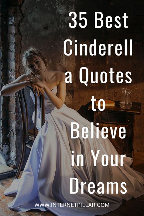 Quotes From Cinderella, Castle Quotes Fairytale, Cinderella Sayings, Royalty Quotes Aesthetic, Cinderella Captions For Instagram, Cinderella Quotes Inspiration, Day Dreaming Quotes, Princess Quotes Inspirational, Quotes About Fairytales