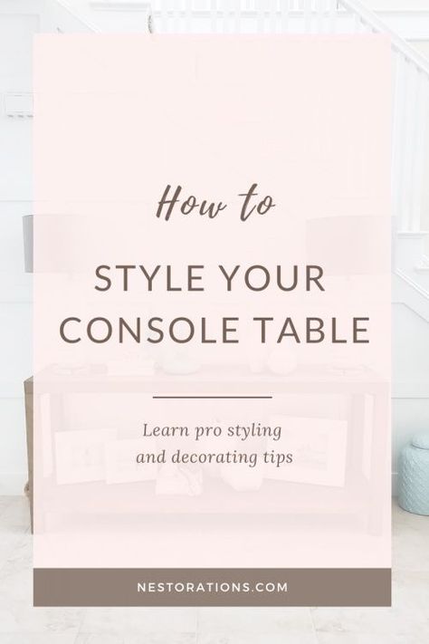 Home design tips and ideas. Learn how to style your console table with accessories. How To Style Console Table, How To Style A Console Table Entryway, Console Table Under Tv, How To Decorate A Hallway, Style A Console Table, How To Style A Console Table, Hallway Table Decor, Sofa Table Decor, Half Moon Console Table