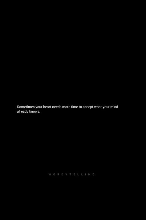 Accept The Truth Quotes, Heart Touching Quotes About Life, Quotes About Heart And Mind, I Need Time Quotes Relationships, Mind Heart Quotes, Mind Vs Heart Quotes, Mix Feelings Quotes, Heart Touching Captions, Acceptance Quotes Relationships