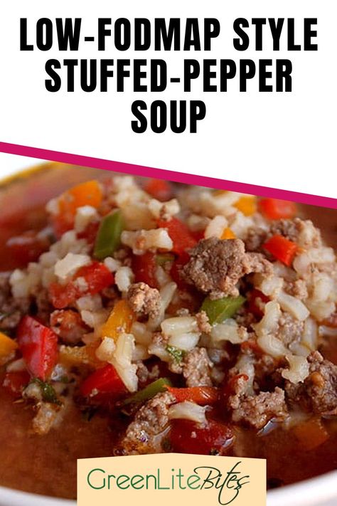 stuffed pepper soup pin Easy Low Fodmap Soup, Low Fodmap Stuffed Peppers, Low Fodmap Potato Soup, Low Fodmap Crockpot Recipes, Low Fodmap Soup Recipes, Fodmap Soups, Low Fodmap Soup, Fodmap Soup, Low Fodmap Lunch