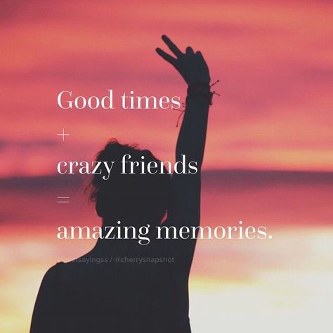 Good Times With Crazy Friends quotes quote friends best friends memories bff friendship quotes Crazy Friend Quotes, Quotes Distance, Best Friendship Quotes, Quotes Friendship, Crazy Quotes, Life Quotes Love, Summer Quotes, Super Quotes, Bff Quotes