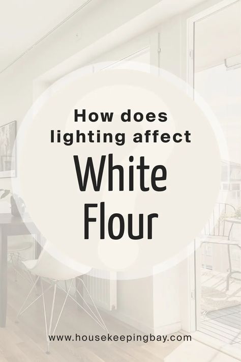 How does lighting affect SW White Flour Sherwin Williams Flour White, White Flower Sherwin Williams, White Flour Paint Sherwin Williams, Sw White Flour Walls, Sherwin Williams White Flour Cabinets, Sw White Flour Paint, Sherwin Williams White Flour Walls, White Flour Sherwin Williams Walls, White Flour Paint