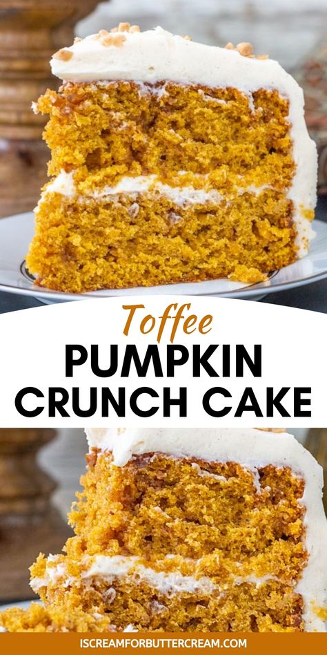 Toffee Crunch Cake, Pumpkin Toffee, Toffee Crunch, Cake With Cinnamon, Food Beef, Cinnamon Cream Cheese, Thanksgiving Desserts Easy, Cream Cheese Buttercream, Crunch Cake