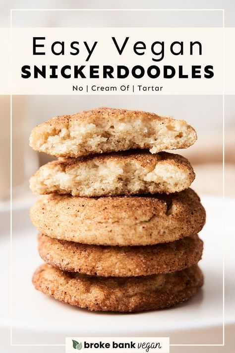 Vegan Baked Goods, Vegan Snickerdoodles, Healthy Vegan Dessert, Plant Based Dessert Recipes, Easy Vegan Cookies, Cheesecake Vegan, Cream Of Tarter, Plant Based Desserts, Vegan Cookies Recipes