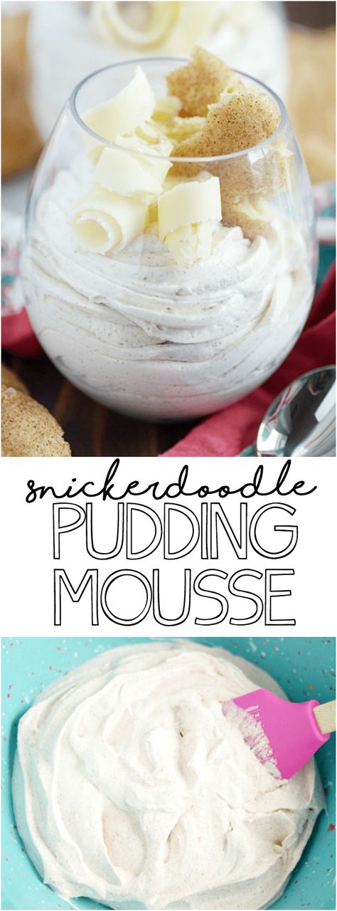 White Chocolate Snickerdoodle Pudding Mousse Recipe - Something Swanky Snickerdoodle Pudding, Easy Mousse, Jello Pudding Recipes, Pudding Mousse, Chocolate Mousse Desserts, Low Cal Dessert, Chocolate Mousse Recipe, Mousse Dessert, Mousse Recipes