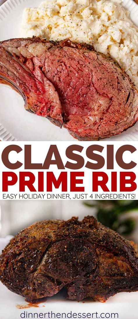 Prime Rib Roast is a classic holiday dinner that is easier to make than you think with just 4 ingredients. Oven, pressure cooker and slow cooker options included. #primerib #ribroast #holidaydinner #christmasdinner #beefdinner #dinnerthendessert Prime Rib Roast Oven, Traeger Prime Rib, Slow Cooker Prime Rib, Boneless Prime Rib Recipe, Boneless Prime Rib Roast, Smoked Prime Rib Roast, Slow Roasted Prime Rib, Prime Rib Dinner, Smoked Prime Rib