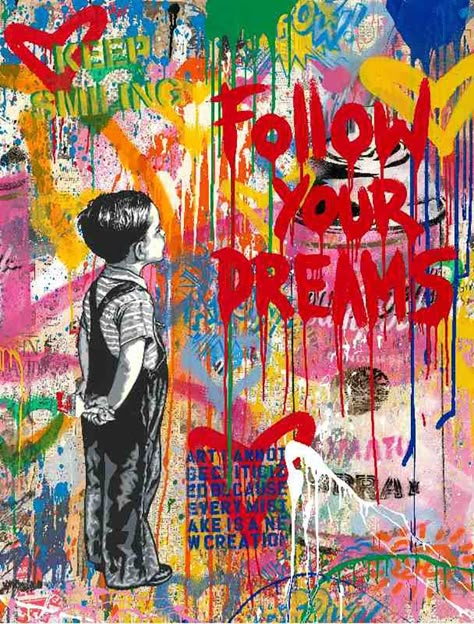 Mr. Brainwash - Dream Big Dreams Images Pop Art, Seni Mural, Mr Brainwash, Urbane Kunst, Street Art Banksy, Tableau Pop Art, Banksy Graffiti, Banksy Art, Graffiti Artwork