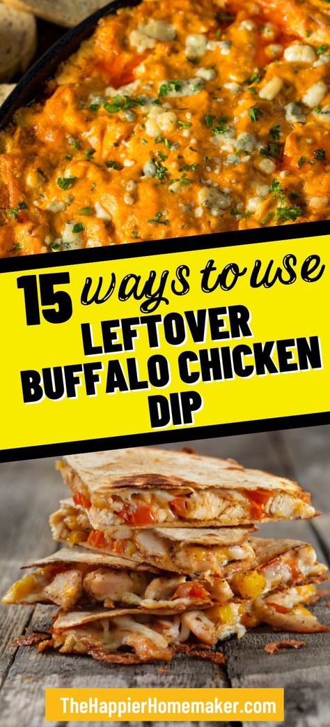 What To Do With Leftover Buffalo Chicken Dip, What To Do With Buffalo Chicken Dip, Things To Make With Buffalo Chicken Dip, Recipes With Buffalo Chicken Dip, Leftover Chicken Dip Recipes, Buffalo Chicken Dip Meal Ideas, Buffalo Chicken Dip Small Batch, Buffalo Chicken Dip Ideas, Buffalo Chicken Dip Dinner