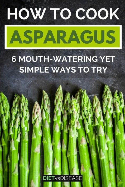 Asparagus is a delicious and popular vegetable. But how on earth do you cook it? This article looks at how to cook asparagus in 6 simple ways Risotto Asparagus, Perfect Asparagus, Grill Asparagus, How To Store Asparagus, Pasta Asparagus, Recipe Asparagus, Ways To Cook Asparagus, Recipes Asparagus, Easy Asparagus