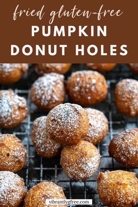 These incredible gluten-free pumpkin donut holes are true fried donuts. They are soft on the inside and crisp on the outside if enjoyed immediately! You can glaze them, dip them in cinnamon sugar, or simply dust them with powdered sugar to keep it simple. Gf Pumpkin Donut Recipe, Gluten Free Pumpkin Donut Holes, Pumpkin Donuts Fried, Gluten Free Pumpkin Donut Recipe, Gluten Free Donut Recipe, Pumpkin Donut Holes, Pumpkin Donuts Recipe, Apple Cider Donuts Recipe, Pumpkin Donut