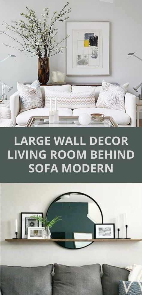 Wall Decor Living Room Behind Couch, Large Wall Decor Living Room Behind Sofa, Above Couch Wall Decor Modern, Wall Behind Sofa Decor Ideas, Behind Sofa Wall Decor, Living Room Wall Decor Ideas Above Couch, Over The Couch Wall Decor, Large Wall Behind Couch Decor, Wall Behind Sofa