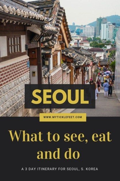 Seoul - Things to do in 3 days Korea Itinerary, N Seoul Tower, Seoul Travel Guide, Seoul Itinerary, Seoul Tower, Namsan Tower, Bukchon Hanok Village, Visit Seoul, Seoul Travel