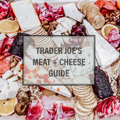 Trader Joe’s Grazing Board, Trader Joe’s Charcuterie Board Ideas, Trader Joe’s Cheese, Charcuterie Board List Trader Joes, Charcuterie Board Ideas Trader Joes, Charcuterie Meat And Cheese Pairings, Charcuterie Meats List, Trader Joe’s Charcuterie List, Trader Joe Charcuterie Board Ideas