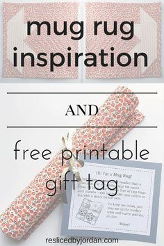 mug rug blog post More Snack Mats Mug Rugs, Mug Rug Sayings, Rug Mugs, Mug Rug Tutorial, Christmas Mug Rugs, Mug Rug Patterns, Rug Tutorial, Free Printable Gifts, Free Printable Gift Tags