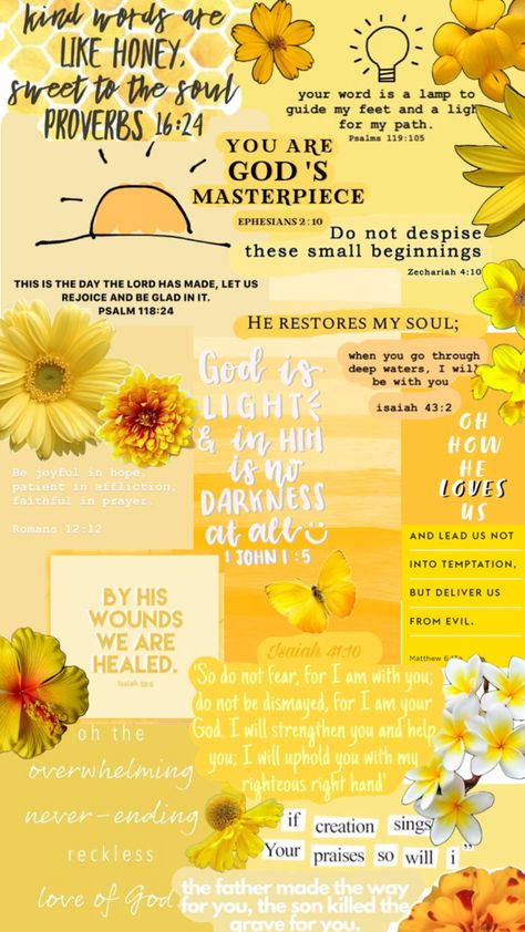 This is a Collage made with bible verses in yellwo shades and yellow flowers. Yellow Collage Wallpaper, Quotes Aesthetic Love, Yellow Collage, Psalms 119 105, Christian Iphone Wallpaper, Bible Quotes Wallpaper, Rejoice And Be Glad, Collage Wallpaper, Jesus Wallpaper