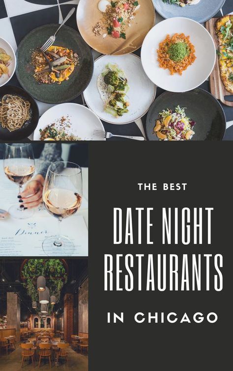 Best Chicago Date Night Restaurants Chicago Date Night, Ideas Para La Cena, Night Chicago, Chicago Vacation, Cider Bar, Chicago Travel, Restaurant Week, Chicago Restaurants, Good Dates