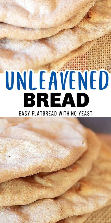 Unleavened Bread Meals, Whole Wheat Unleavened Bread, Best Unleavened Bread Recipe, Easy Pita Bread Recipe No Yeast, Unleavend Bread Recipe, Easy Bread No Yeast, Simple Bread Recipe No Yeast, Unlevin Bread Recipe, How To Make Unleavened Bread