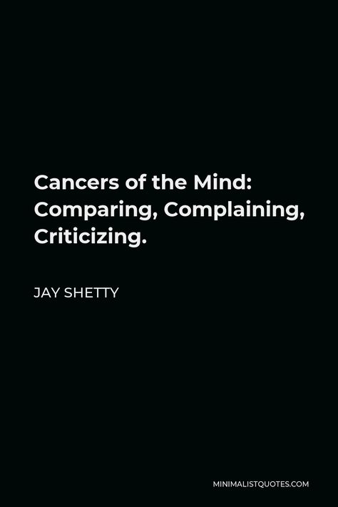 Quote About Complaining, Qoutes About Comparing, Quotes On Complaining, Negative Thinkers Quotes, Complaining People Quotes, Do Not Compare Quotes, Stop Criticizing Others Quotes, Less Complaining Quotes, Not Complaining Quotes