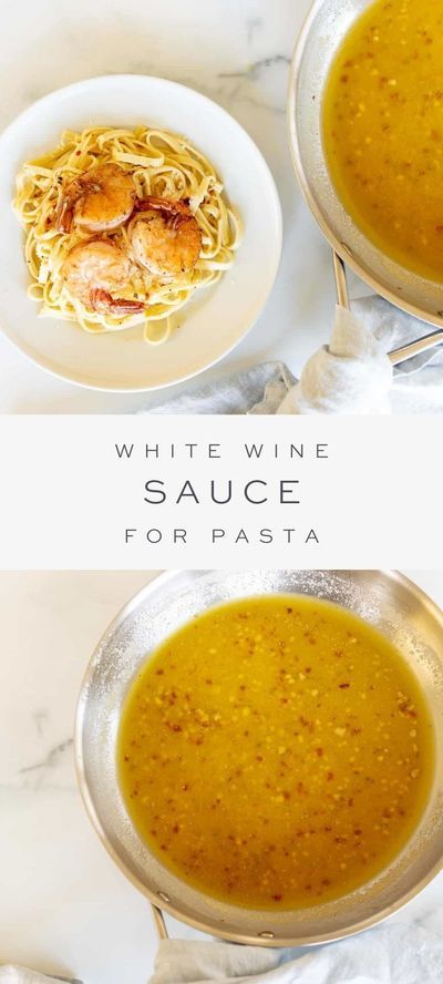 Different Pasta Sauces Recipes, Light Sauce For Chicken, Pasta For Seafood, Easy White Wine Pasta Sauce, Seafood White Wine Sauce, White Wine Pasta Sauce Chicken, Seafood Pasta Recipes White Wine, Light White Sauce For Pasta, Pasta Sauce For Chicken