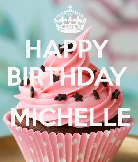 Happy Birthday Michelle Images, Happy Birthday Michelle, Birthday Wishes Gif, Birthday Cake Gif, Happy 100th Birthday, Happy Birthday Black, Happy Birthday Woman, Birthday Image, Birthday Wishes Greetings