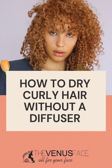 dry curly hair Homemade Diffuser Hair Dryer, How To Style Curly Hair Without Diffuser, Drying Curly Hair With Diffuser, Diffuse Hair Without Diffuser, Air Dry Curly Hair Without Frizz, No Diffuser Hair Curls, Drying Curly Hair Without Diffuser, How To Air Dry Curly Hair, Curly Hair Routine Without Diffuser