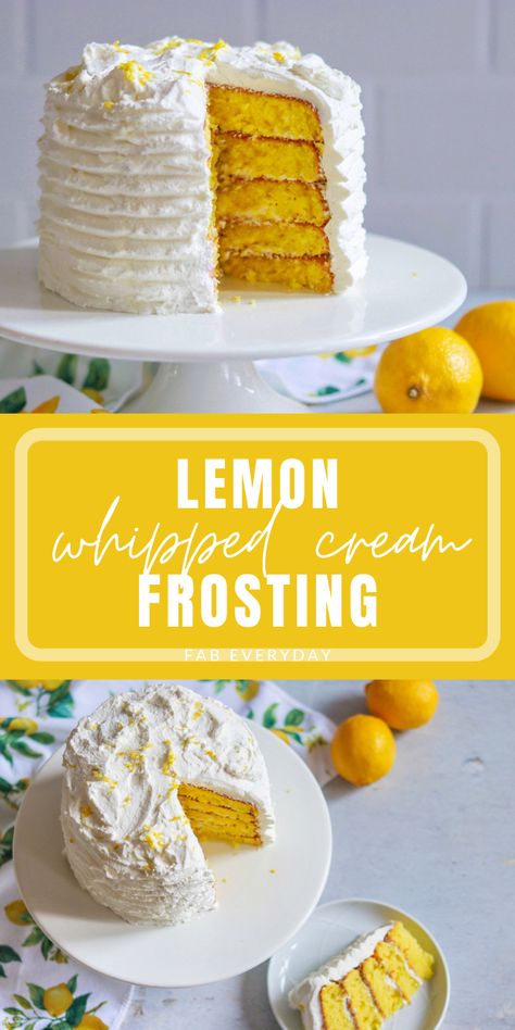 Lemon Cake Whipped Cream Frosting, Best Frosting For Lemon Cake, Fun Frosting Flavors, Lemon Cream Frosting, Lemon Cake With Whipped Cream Frosting, Homemade Lemon Frosting Recipe, Lemon Cake Icing Recipe, Light Lemon Frosting, White Cake With Lemon Frosting