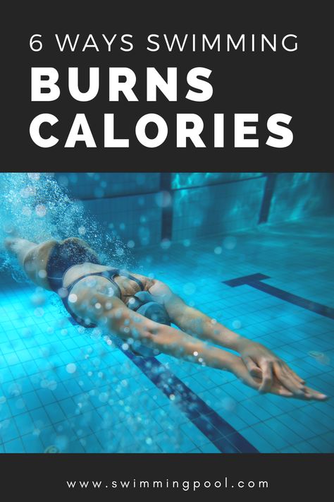 6 ways swimming burns calories Swimming Calories Burned, Losing Weight By Swimming, Swimming Cardio Workout, Swimming Workout Fat Burning, Swim Workout Fat Burning, Swimming Exercises Workout, Swimming For Exercise, Best Swimming Workouts, Swimming Exercises