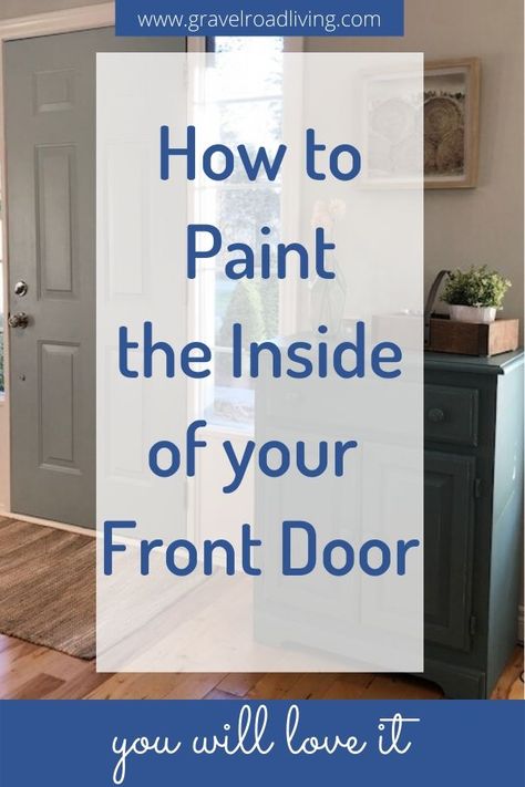 Painting Inside Front Door, Paint Front Door Inside, Paint Interior Front Door, Front Door Colors Inside, Paint Inside Of Front Door, Paint Inside Door, Interior Front Door Color, Paint Doors, Painted Exterior Doors