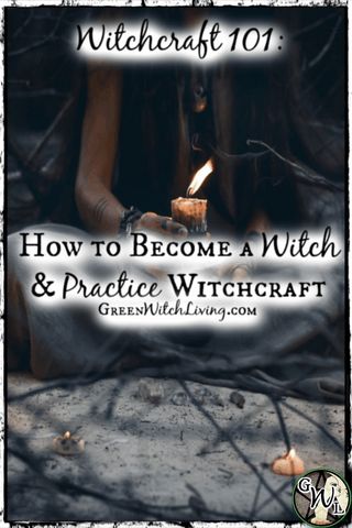 Witchcraft 101: How to Become a Witch and Practice Witchcraft - blog.greenwitchliving.com How To Become A Witch, Becoming A Witch, Witch Practice, What Is A Witch, Hedge Witchcraft, Become A Witch, Types Of Witchcraft, Witchcraft 101, Witchcraft Spells For Beginners