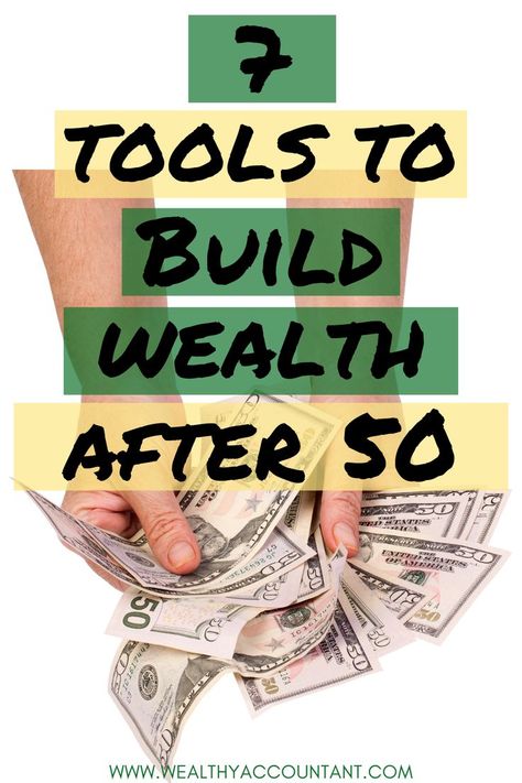 Finding the right tools to build wealth doesn't have to be challenging. It's no secret that too many suffer a diminished retirement due to financial habits in the years leading to retirement. No matter your age or financial condition, you can always improve your situation. With these 7 tools to build wealth after the age of 50, you can only be successful! Check out these simple tips from The Wealthy Accountant to change your life for the better. Saving For Retirement At Age 50, Finance Freedom, Retirement Finances, Money Management Activities, Debt Plan, Financial Habits, Retirement Advice, Financial Wealth, Investing For Retirement