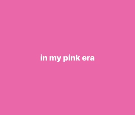 Pink As A Person, Pink Obsession Quotes, Pink Is My Favorite Color, Everything Pink Aesthetic, Pretty In Pink Aesthetic, Pink Girly Quotes, Pink Person, Pink Word, Pink Vibe