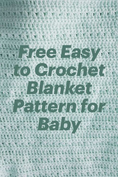 Free Easy to Crochet Blanket Pattern for Baby crochet patterns for baby #crochet #patterns #crafts Free Crochet Pattern For Baby Blanket, Small Baby Blanket Crochet Pattern Free, Free Crochet Patterns Baby Blanket, Free Baby Crochet Blanket Patterns, Fast Baby Blanket Crochet, Modern Crochet Blanket Pattern Free, Fast Crochet Baby Blanket, Free Crochet Patterns For Baby Blankets, Quick Crochet Baby Blanket Free Pattern