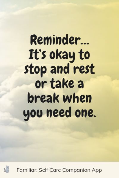 There is no doubt that inspirational take a break quotes change the way you think and how you see the world. Expand your perspective with insight and wisdom condensed into a few words. Reading meaningful quotes about taking a break will make you think and see life different. You can shift your entire frame of mind instantly with the help of motivational take a break quotes. Powerful take a break quotes will offer you perspective on many of the things going on in your life. Quotes About Taking A Break From Someone, Take A Break Quotes Work, I Need A Break Quotes Life, Quotes About Taking A Break, Taking A Break Quotes, A Break Quotes, Needing A Break Quotes, Take A Break Quotes, Break Quotes