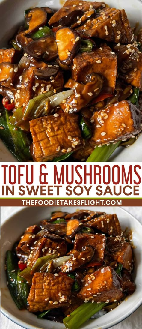 Spicy Mushroom And Tofu Mazemen, Soy Sauce Mushrooms, Soy Sauce Veggies, Tofu Sauces, Tofu And Mushroom Recipe, Chinese Entrees, Tofu Mushroom Recipe, Sweet Soy Sauce Recipe, Tofu Meals