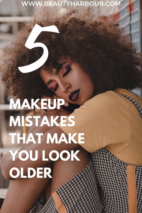 Looking good is the ultimate goal for wearing makeup ,Find out the makeup mistakes you may be making which is adding on years to your looks Make Up To Look Older, Beauty Mistakes, Makeup Fails, Makeup Mistakes, Self Portrait Poses, Makeup Must Haves, Trendy Fall Outfits, Look Older, No Foundation Makeup