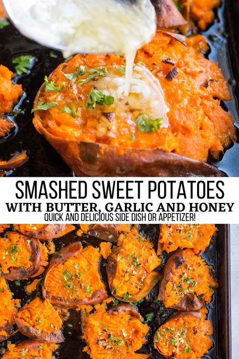 Smashed Sweet Potatoes, Garlic And Honey, Sweet Potato Toppings, Sweet Potato Side Dish, Sweet Potato Sides, Crispy Sweet Potato Fries, Crispy Sweet Potato, Potato Sides, Potato Side Dishes