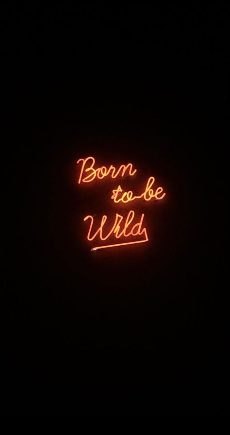 Neon Quotes, Born To Be Wild, Neon Aesthetic, City Wallpaper, Neon Lights, Design Quotes, Neon Lighting, Aesthetic Girl, Interior Lighting