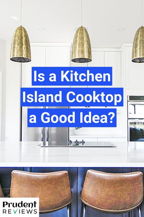 14 Pros & Cons of Kitchen Island Cooktops: Are They a Good Idea? Counter Stove Top Islands, Cooktop In The Island, Cook Top On Island, Electric Cooktop In Island, Kitchens With Stove In Island, Range On Island Kitchen, Kitchen Island Cooktop Ideas, Island Cooktop Kitchen, Cooktop Island Kitchen