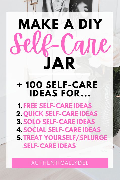 diy self-care jar Self Care Mason Jars, Things To Fill Jars With, Self Date Jar, Self Love Jar Ideas, Small Self Care Ideas, Fun Jar Ideas, Self Care Jar Ideas, Self Care Party Ideas, Activity Jar Ideas