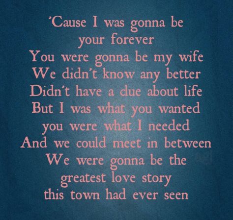 Greatest Love Story// LANco Greatest Love Story, Greatest Love Story Lanco, Story Lyrics, Country Lyrics Quotes, Country Music Lyrics Quotes, Country Song Quotes, Great Song Lyrics, Country Song Lyrics, Country Lyrics