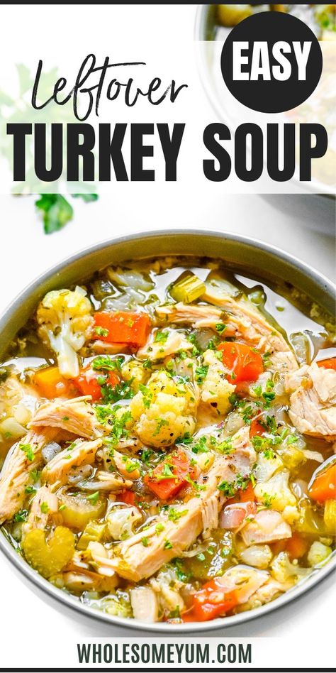 Leftover Turkey Soup Recipe Recipes That Use Turkey Broth, Leftover Turkey Broth, Leftover Turkey Stew Crockpot, Turkey Broth Recipes Dinners, Vegetable Soup With Turkey Meat, Leftover Thanksgiving Turkey Soup, Leftover Turkey Recipes Easy Soup Instant Pot, Soup Recipes With Turkey Meat, Turkey Quinoa Soup Recipes