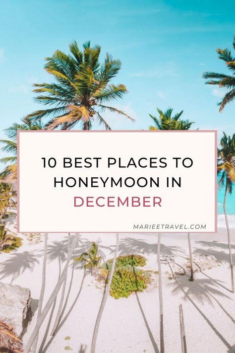 Want inspiration for the best honeymoon destinations in December? Whether you’re after a winter sun honeymoon or a cosy snow-filled escape, there are loads of amazing places to honeymoon in December. Here are 10 of the best destinations to choose in December… | December honeymoon | December destinations | December travel | Luxury honeymoons | Romantic escapes December Travel Destinations, Places To Honeymoon, Winter Honeymoon, December Travel, Bucket List Adventure, Honeymoon Inspiration, Romantic Honeymoon Destinations, Honeymoon Places, Best Honeymoon Destinations